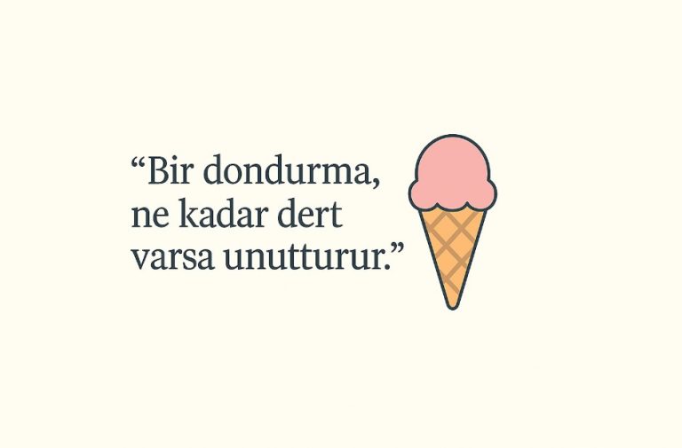 Dondurmayla ilgili sözler – İstemi.net Kişisel Blog Sitesi